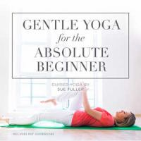 Gentle_Yoga_for_the_Absolute_Beginner